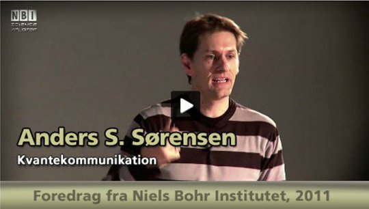 Foredrag med kvantefysiker Anders Søndberg Sørensen 