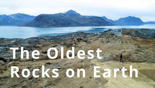 The oldest rocks on Earth