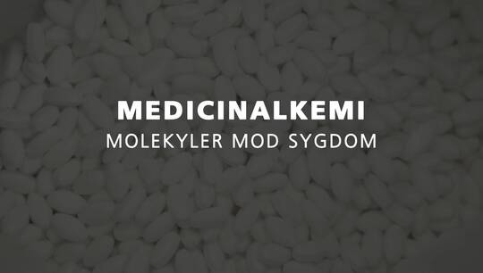 Medicinalkemi - molekyler mod sygdom