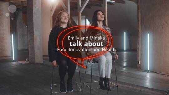 Emily and Minaka talk about Food Innovation and health