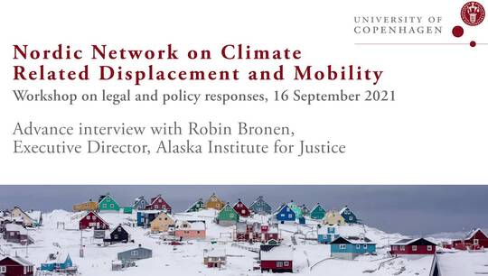 Indigenous peoples, climate change and community relocation in Alaska: Discussion with Robin Bronen